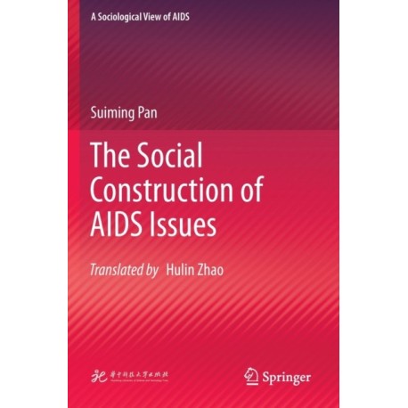 The Social Construction of AIDS Issues