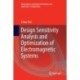 Design Sensitivity Analysis and Optimization of Electromagnetic Systems