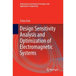 Design Sensitivity Analysis and Optimization of Electromagnetic Systems