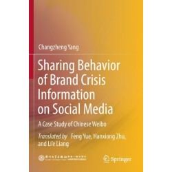 Sharing Behavior of Brand Crisis Information on Social Media: A Case Study of Chinese Weibo