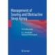 Management of Snoring and Obstructive Sleep Apnea: A Practical Guide