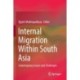 Internal Migration Within South Asia: Contemporary Issues and Challenges