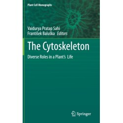 The Cytoskeleton: Diverse Roles in a Plant’s  Life
