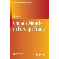 China’s Miracle in Foreign Trade