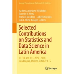 Selected Contributions on Statistics and Data Science in Latin America: 33 FNE and 13 CLATSE, 2018, Guadalajara, Mexico, October 1-5