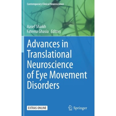 Advances in Translational Neuroscience of Eye Movement Disorders