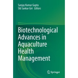 Biotechnological Advances in Aquaculture Health Management