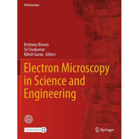 Electron Microscopy in Science and Engineering