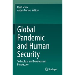 Global Pandemic and Human Security: Technology and Development Perspective