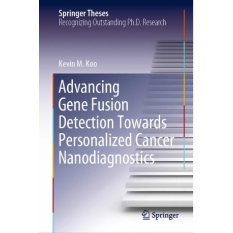 Advancing Gene Fusion Detection Towards Personalized Cancer Nanodiagnostics