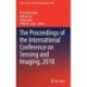 The Proceedings of the International Conference on Sensing and Imaging, 2018