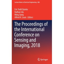 The Proceedings of the International Conference on Sensing and Imaging, 2018