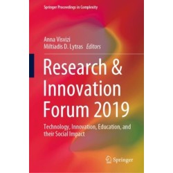 Research & Innovation Forum 2019: Technology, Innovation, Education, and their Social Impact