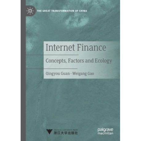 Internet Finance: Concepts, Factors and Ecology