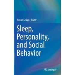 Sleep, Personality, and Social Behavior