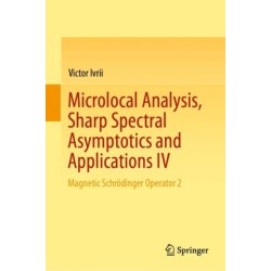 Microlocal Analysis, Sharp Spectral Asymptotics and Applications IV: Magnetic Schrodinger Operator 2