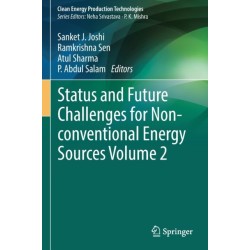 Status and Future Challenges for Non-conventional Energy Sources Volume 2