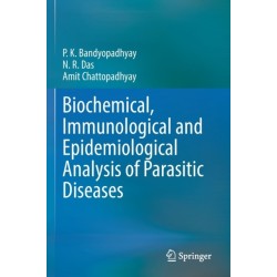 Biochemical, Immunological and Epidemiological Analysis of Parasitic Diseases