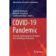 COVID-19 Pandemic: Research and Development Activities from Modeling to Realization