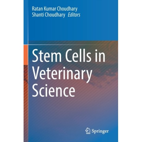 Stem Cells in Veterinary Science