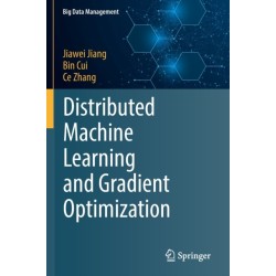 Distributed Machine Learning and Gradient Optimization