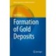 Formation of Gold Deposits