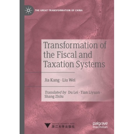 Transformation of the Fiscal and Taxation Systems