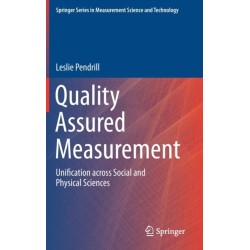 Quality Assured Measurement: Unification across Social and Physical Sciences