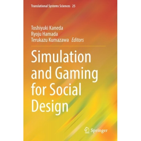 Simulation and Gaming for Social Design