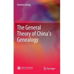 The General Theory of China’s Genealogy