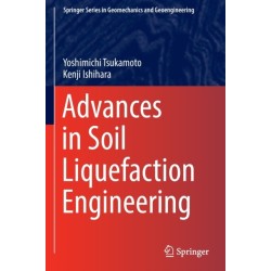 Advances in Soil Liquefaction Engineering