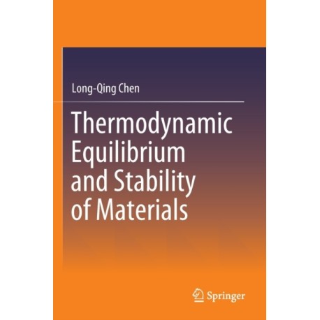 Thermodynamic Equilibrium and Stability of Materials