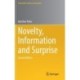 Novelty, Information and Surprise