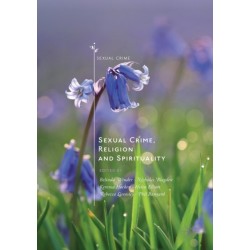 Sexual Crime, Religion and Spirituality