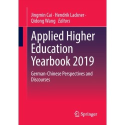 Applied Higher Education Yearbook 2019: German-Chinese Perspectives and Discourses
