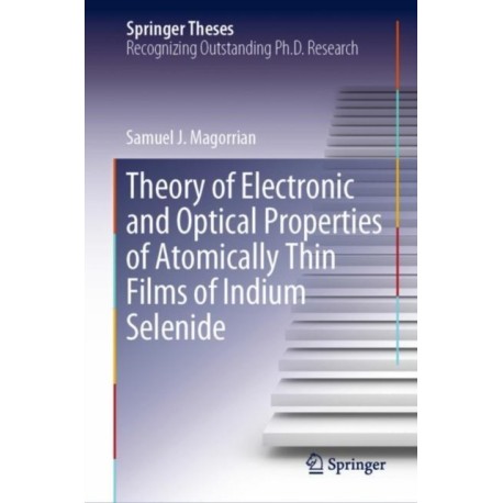 Theory of Electronic and Optical Properties of Atomically Thin Films of Indium Selenide