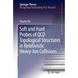 Soft and Hard Probes of QCD Topological Structures in Relativistic Heavy-Ion Collisions