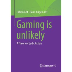 Gaming is unlikely: A Theory of Ludic Action