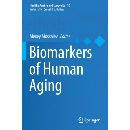 Biomarkers of Human Aging
