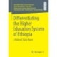 Differentiating the Higher Education System of Ethiopia: A National Study Report