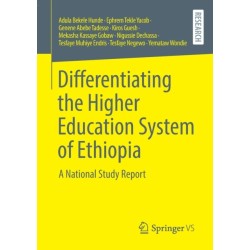 Differentiating the Higher Education System of Ethiopia: A National Study Report