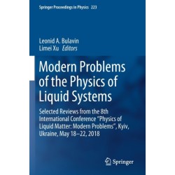 Modern Problems of the Physics of Liquid Systems: Selected Reviews from the 8th International Conference “Physics of Liquid Matter: Modern Problems”, Kyiv, Ukraine, May 18-22, 2018
