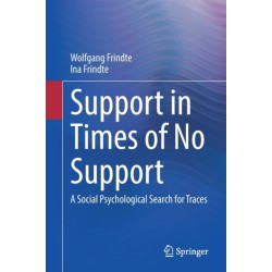 Support in Times of No Support: A Social Psychological Search for Traces