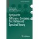 Symplectic Difference Systems: Oscillation and Spectral Theory