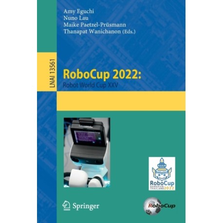 RoboCup 2022: Robot World Cup XXV: Robot World Cup XXV