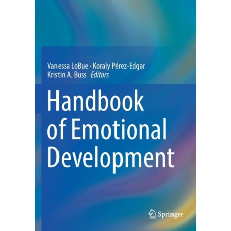 Handbook of Emotional Development