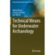 Technical Means for Underwater Archaeology