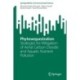 Phytosequestration: Strategies for Mitigation of Aerial Carbon Dioxide and Aquatic Nutrient Pollution