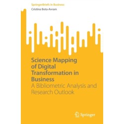 Science Mapping of Digital Transformation in Business: A Bibliometric Analysis and Research Outlook