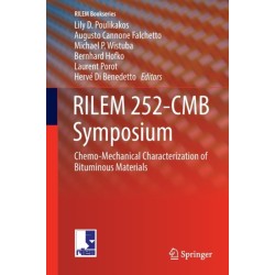 RILEM 252-CMB Symposium: Chemo-Mechanical Characterization of Bituminous Materials